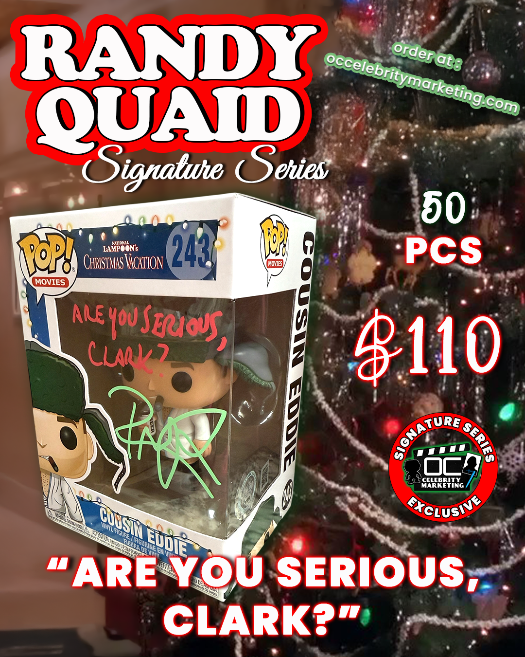 Randy Quaid Signature Series Cousin Eddie Funko Pop! #243 "Are You Serious, Clark?" #/50