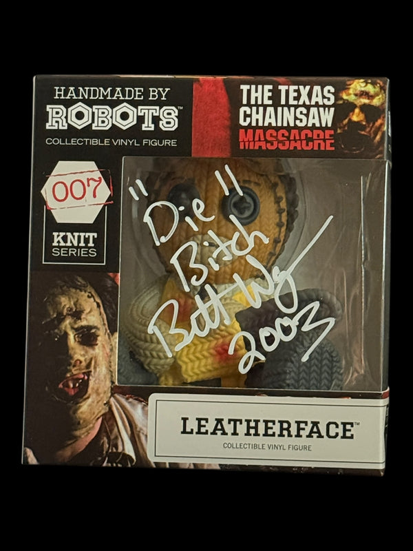 Brett Wagner signed Handmade by Robots Knit Series Leatherface Vinyl Figure - "Die B****"