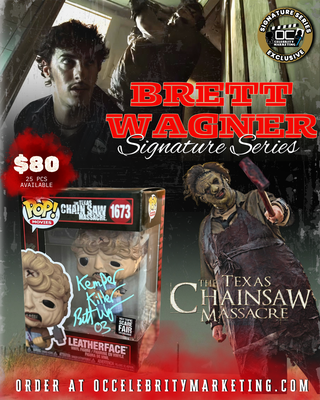 Brett Wagner Signature Series:  The Texas Chainsaw Massacre Hot Topic Scare Fair 24' Exclusive Funko Pop! #1673 (#/25)